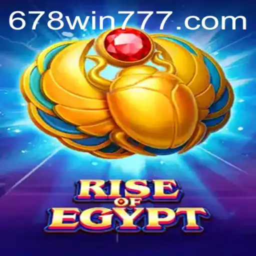 Discover the Thrilling World of RiseOfEgypt and the Exciting Journey to 678win